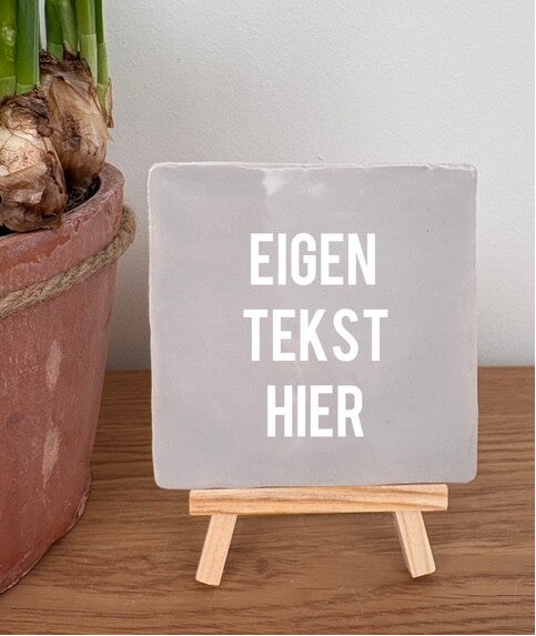 Tegeltje met eigen tekst - 10x10