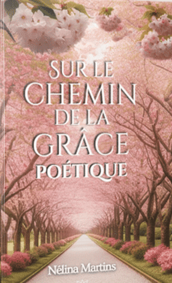Sur le chemin de la grâce poétique