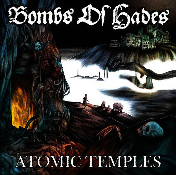 BOMBS OF HADES Atomic temples CD