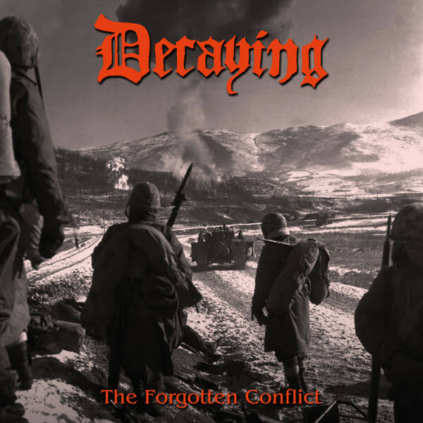 DECAYING The forgotten conflict CD