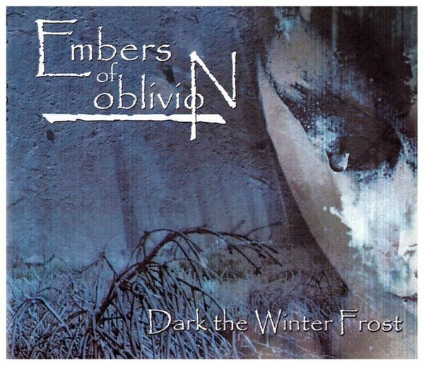 EMBERS OF OBLIVION DARK THE WINTER FROST CD
