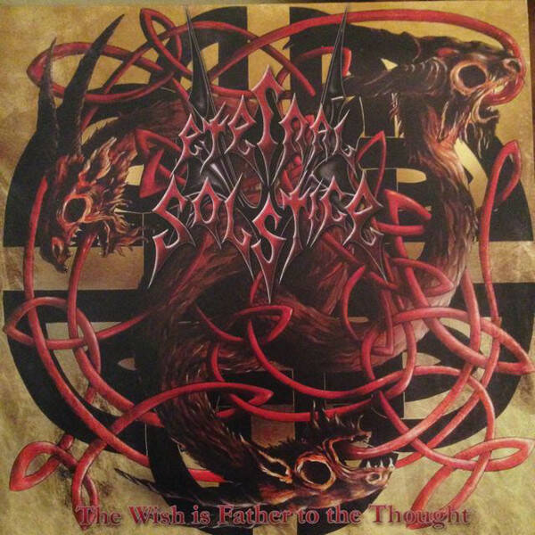 ETERNAL SOLSTICE The wish is father to the thought CD