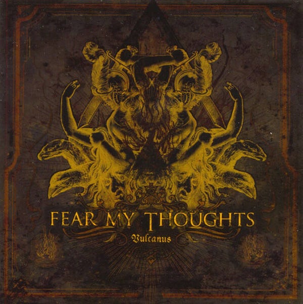 FEAR MY THOUGHTS Vulcans CD