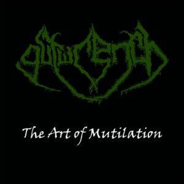 GUTWRENCH The art of mutilation CD