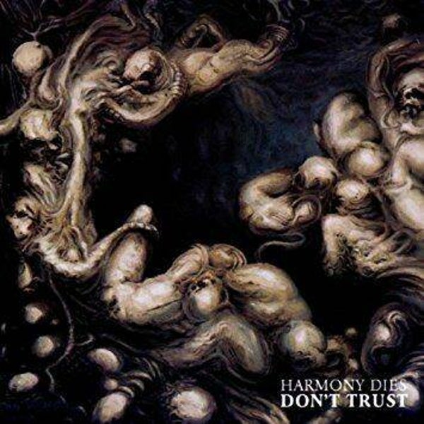 HARMONY DIES Don't trust CD