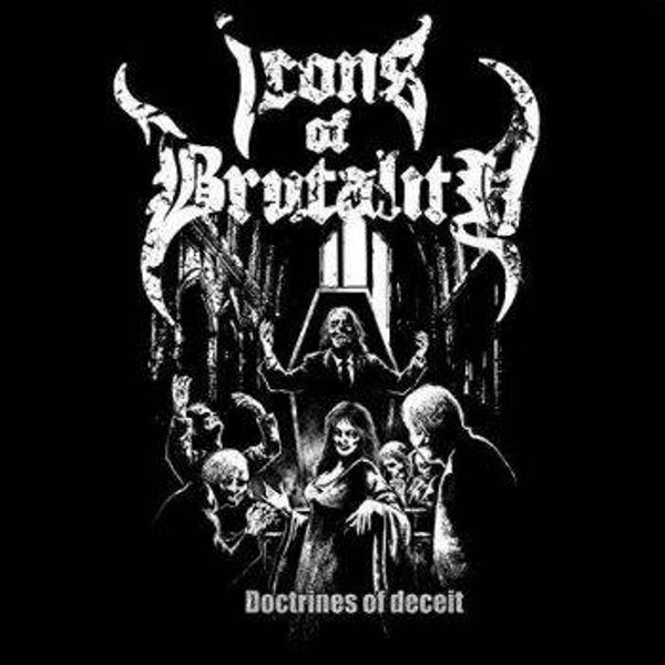 ICONS OF BRUTALITY Doctrines of deceit CD