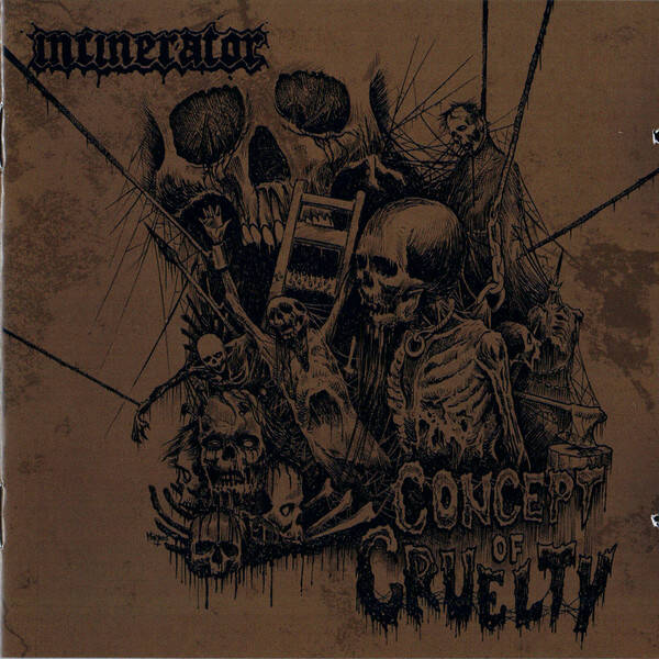 INCINERATOR Concept of cruelty CD