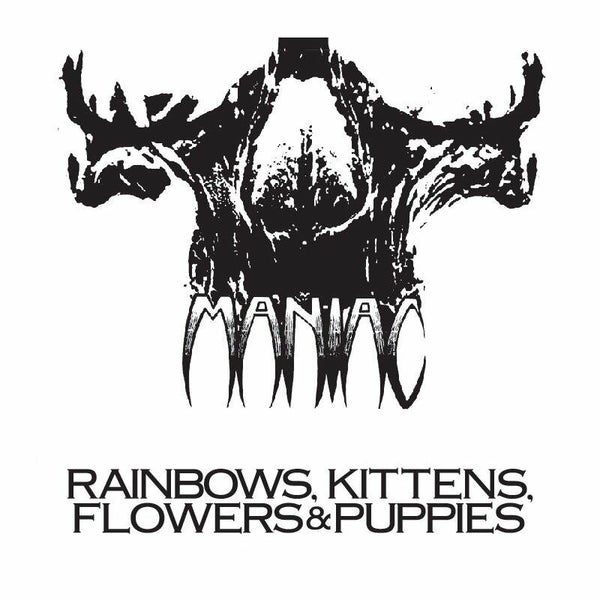 MANIAC Rainbows,kittens....(usa inport) CD