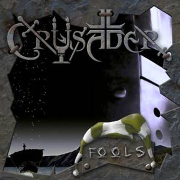 CRUSADER Fools CD