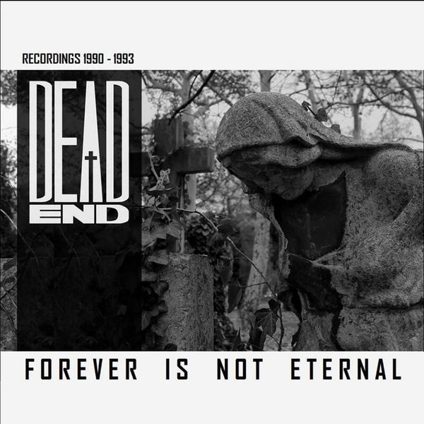 DEAD END FOREVER IS NOT ETERNAL CD