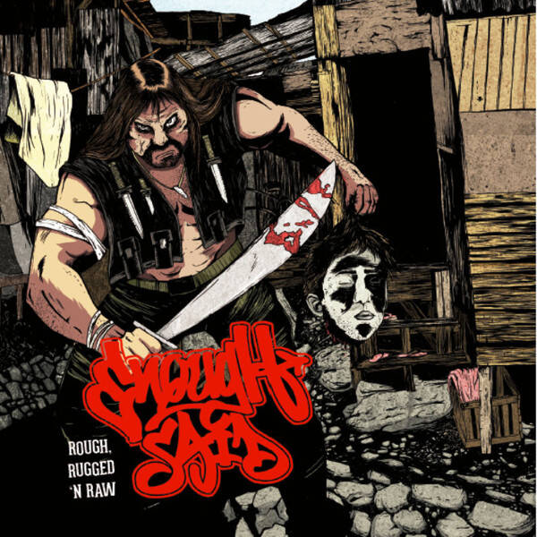 ENOUGH SAID Rough,rugged 'n' raw E.P. CD