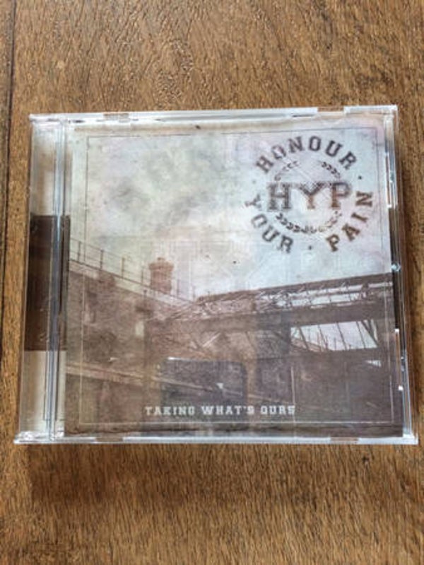 HONOUR YOUR PAIN Taking what's ours E.P. CD