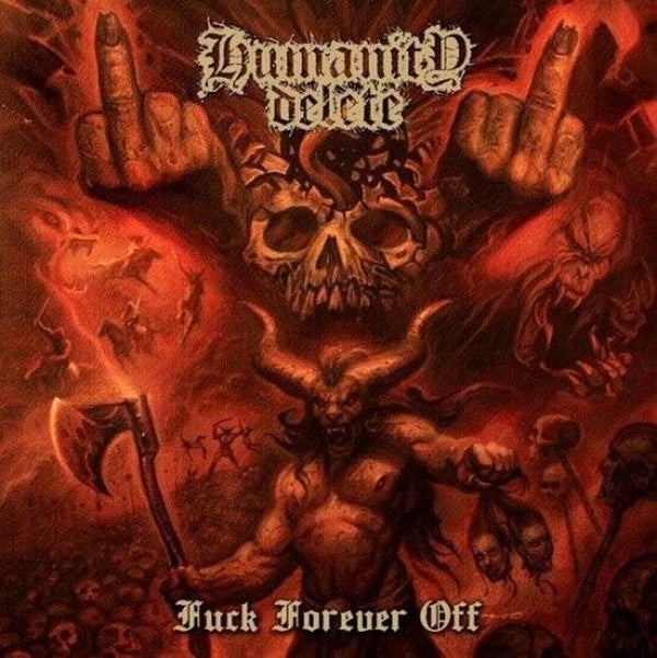 HUMANITY DELETE Fuck forever off CD