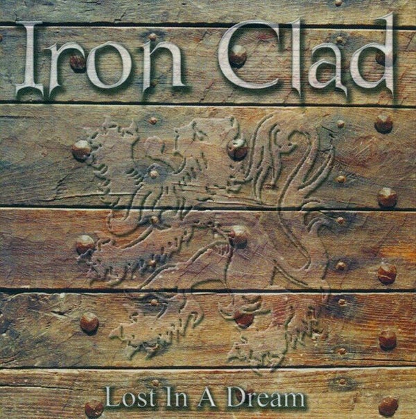 IRON CLAD Lost in a dream LP
