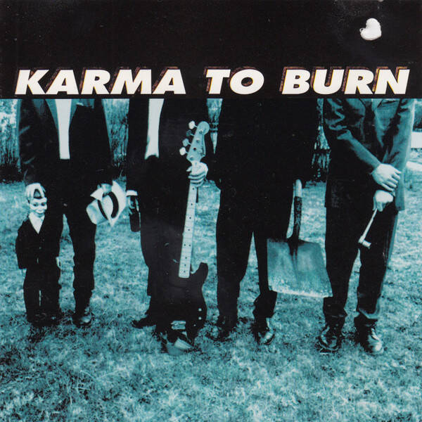KARMA TO BURN Karma to burn(1997) CD