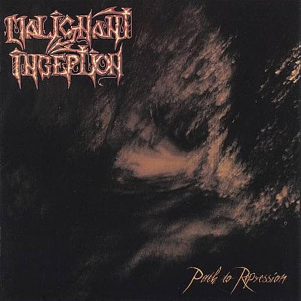 MALIGNANT INCEPTION Repression CD