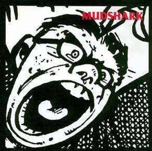 MUDSHARK Mudshark(1995) CD