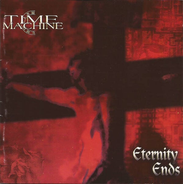 TIME MACHINE Eternity's end CD