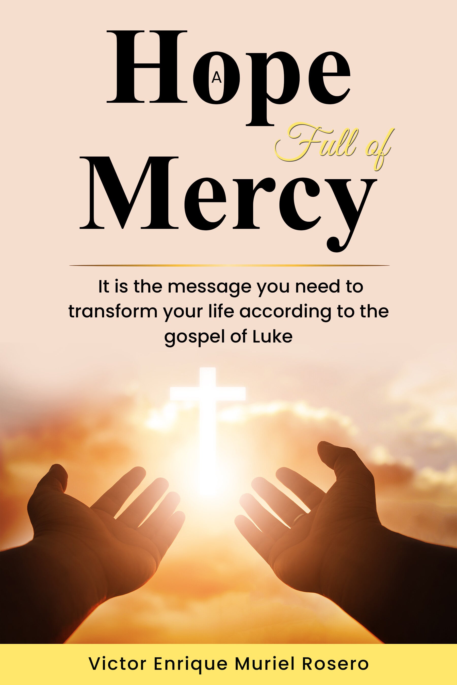 A Hope Full of Mercy