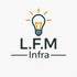 L.F.M Infra