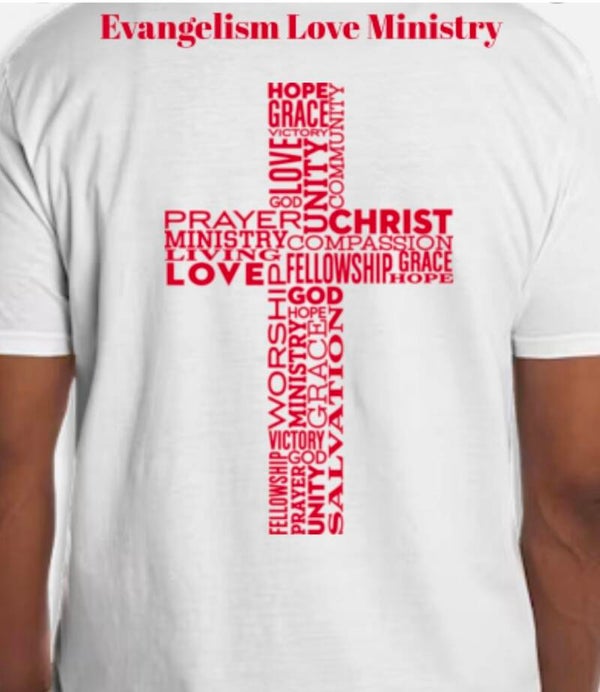 Evangelism Love Ministry shirt
