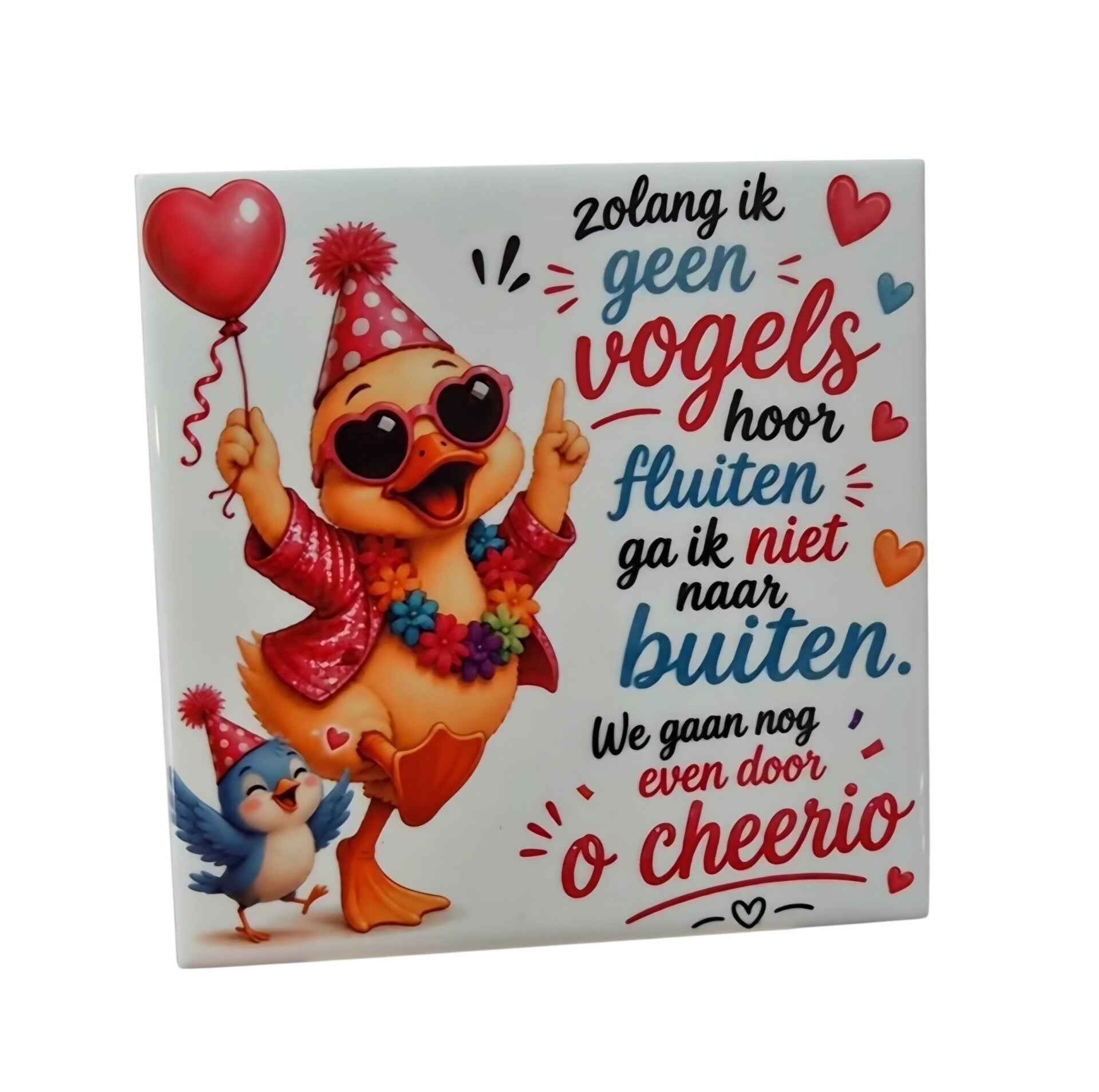 Tegel zolang ik geen vogels hoor fluiten