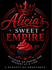 Alicia's Sweet Empire