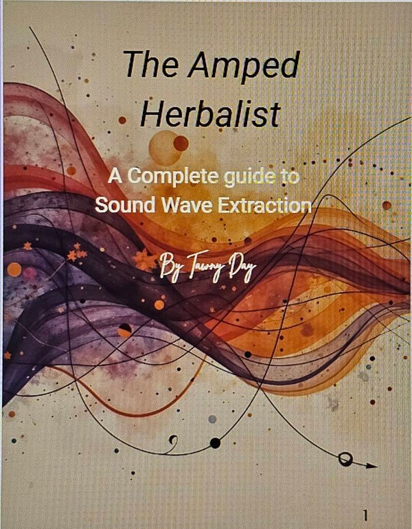The Amped Herbalist Guide to Soundwave Herbalism