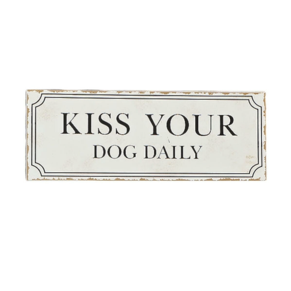 Metalen wandbord “Kiss Your Dog Daily”