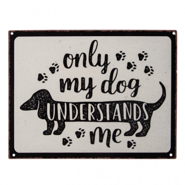 Beige metalen wandbord “Only My Dog Understands Me”