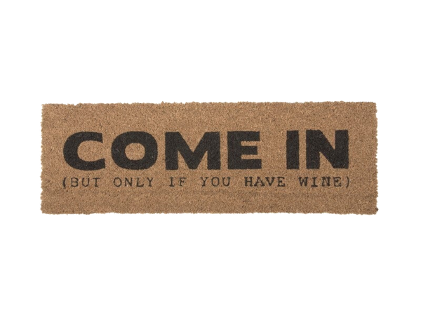 Present Time - Kokosvezel Deurmat “Come in, but only if you have wine” – Humorvolle Welkomstmat