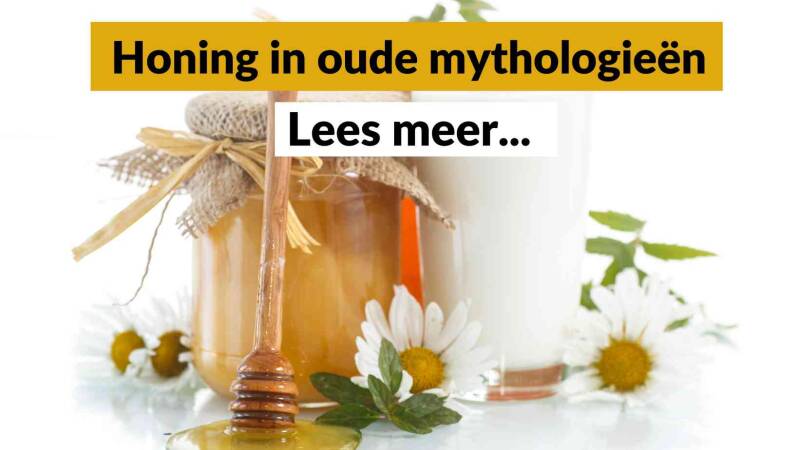 Honing in oude mythologieën - Pure Honey