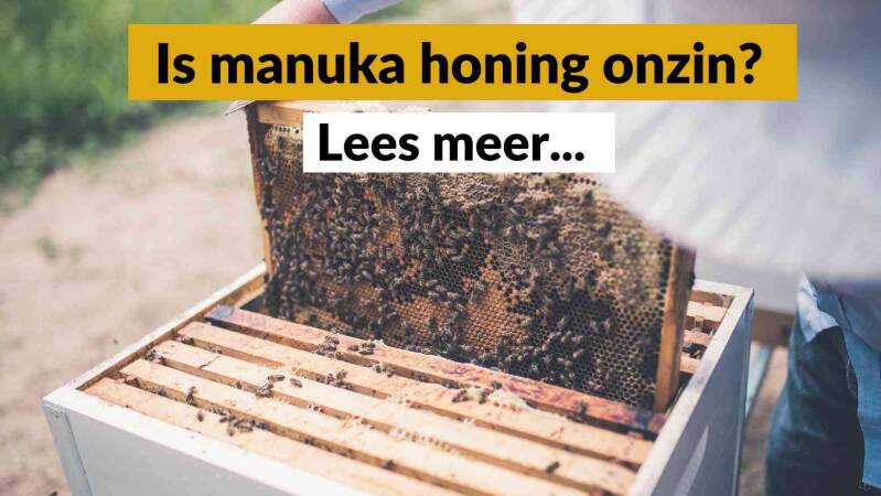 Is Manuka honing onzin? Pure Honey