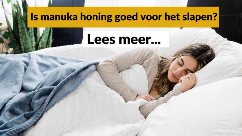 Manuka honing voor het slapen - Pure Honey