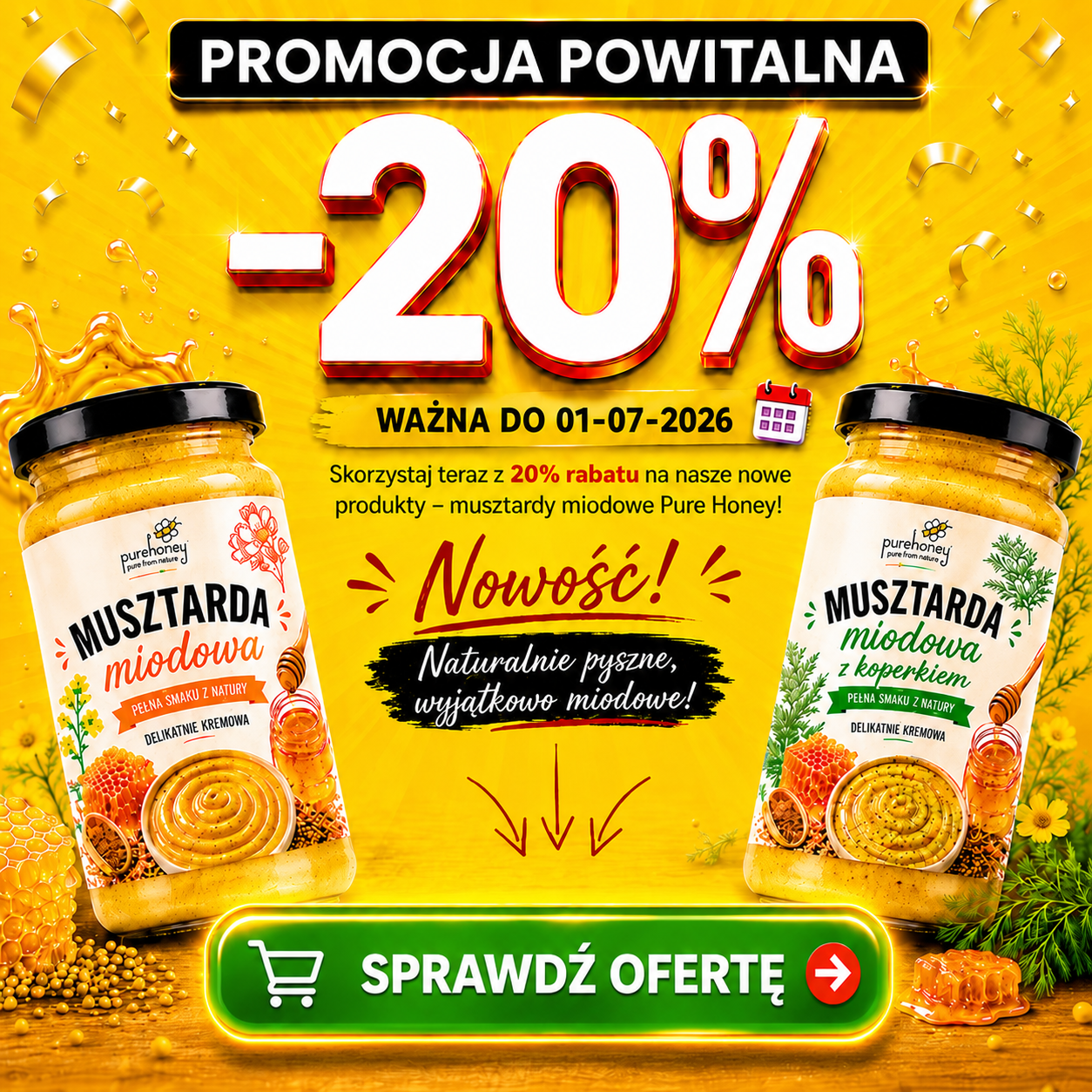 Promocja powitalna - Pure Honey