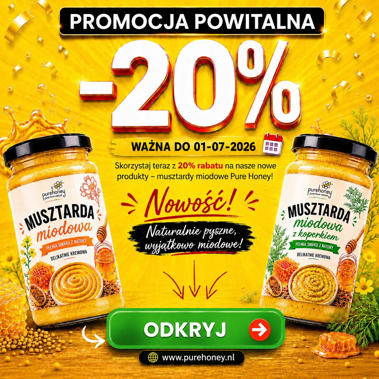 Promocja powitalna - Pure Honey