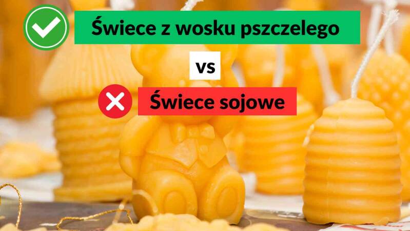 Świece z wosku pszczelego vs świece sojowe