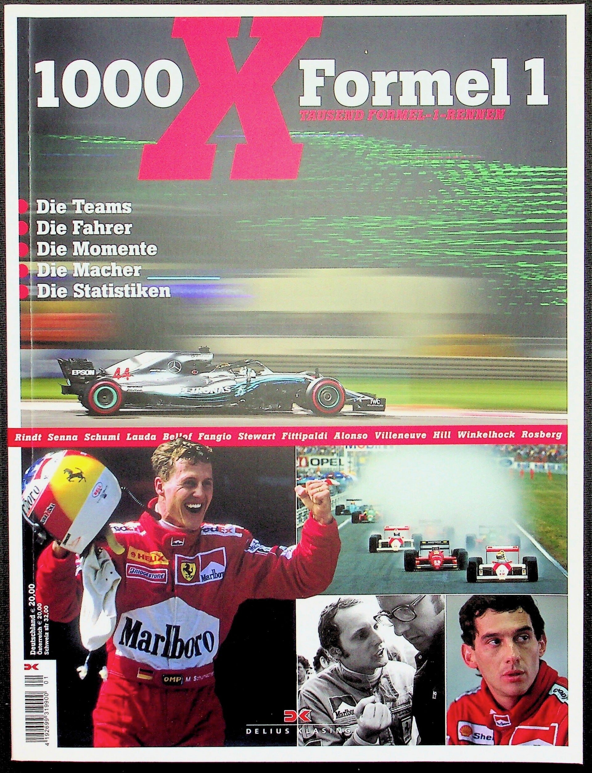 1000X Formel 1 - Die Teams. Die Fahre. Die Momente. Die Macher. Die Statistiken.