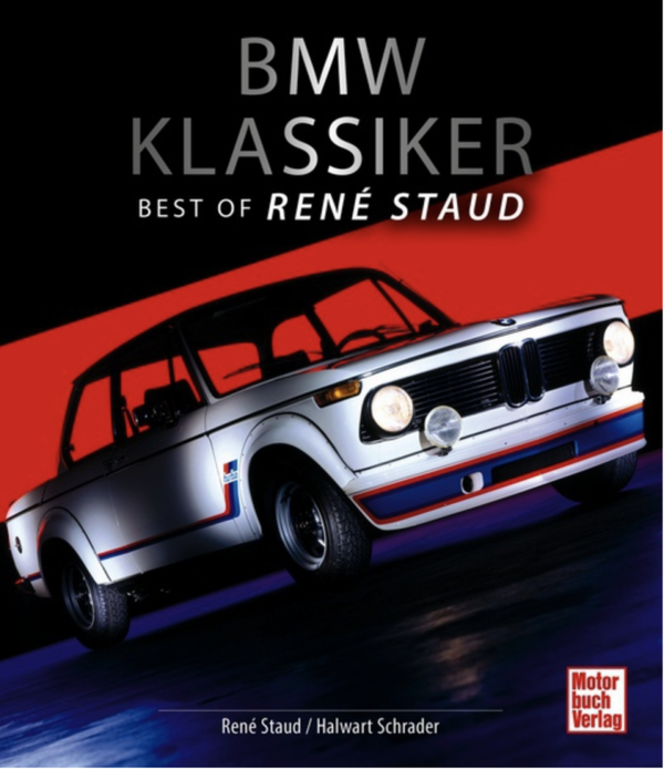 BMW Klassiker - Best of René Staud