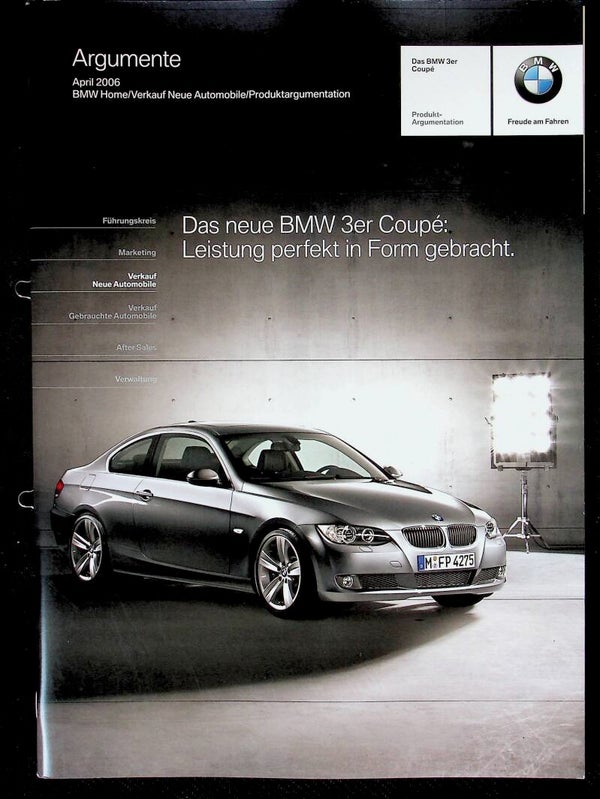 BMW 3 E92 - 2006/D - Argumente. Das neue BMW 3er Coupé:...