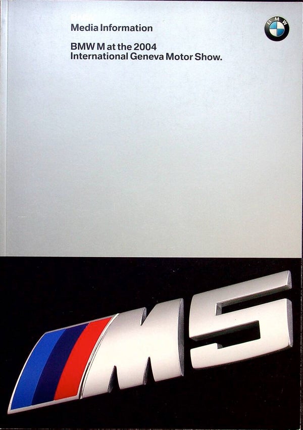BMW M5 E60 - 2004/EN - BMW M at the 2004 International Motor Show