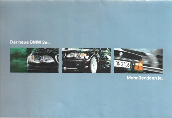 BMW 3 E46 - 1999/D - Der neue BMW 3er. Mehr 3er denn je.