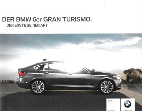 BMW 5 F07 - 2009/D - Der BMW 5er Gran Turismo. Der Erste seiner Art.