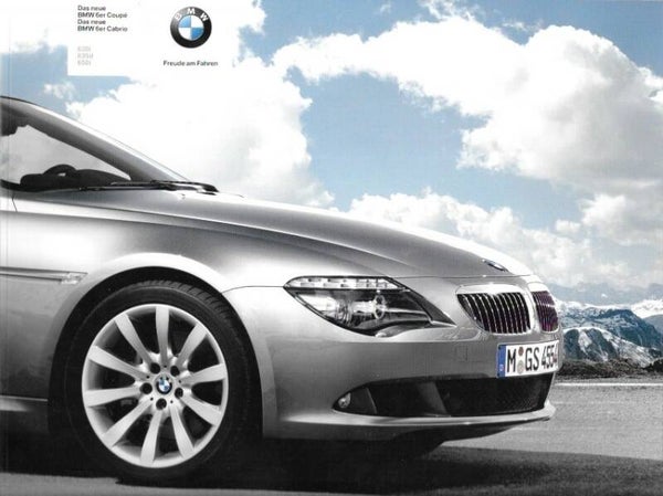 BMW 6 E63 - 2007/D - Das neue 6er Coupé/Cabrio - 630i, 635d, 650i