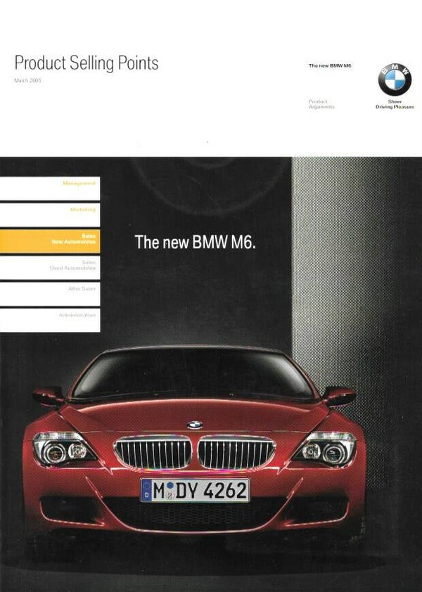 BMW M6 E63 - 2005/EN - Product Selling Points - The new BMW M6