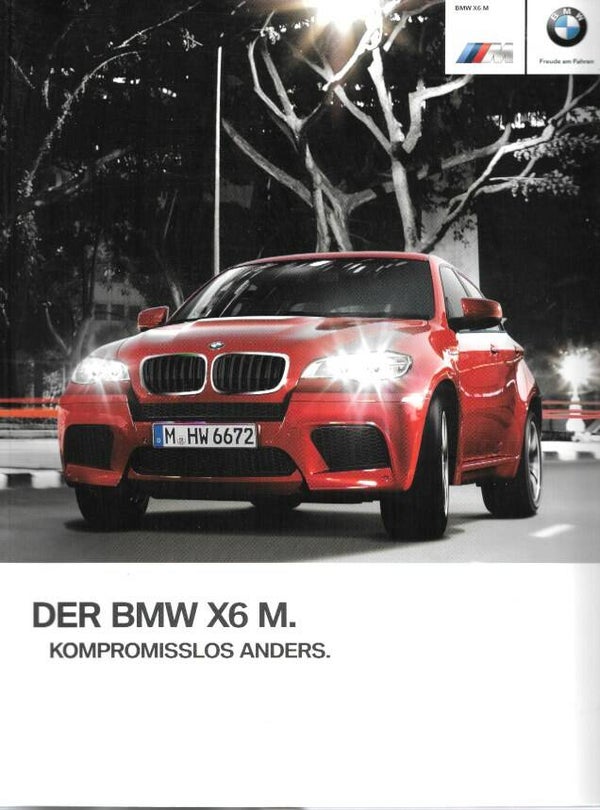 BMW M X6 F86 - 2013/D - Der BMW X6 M. Kompromisslos anders.