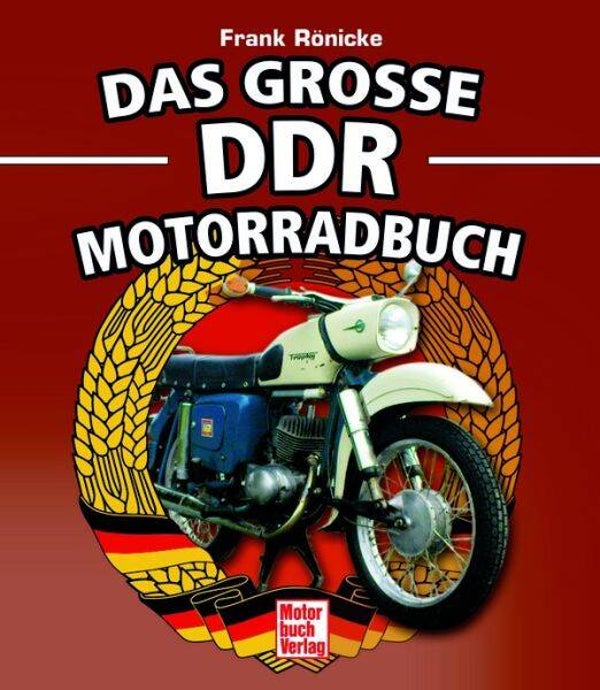 Das große DDR Motorrad Buch