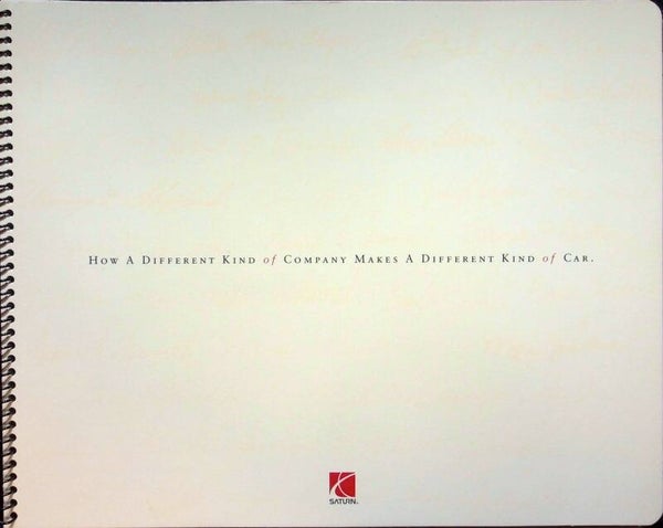 Saturn - 1999/USA - How a different kind of company makes a different kind of car
