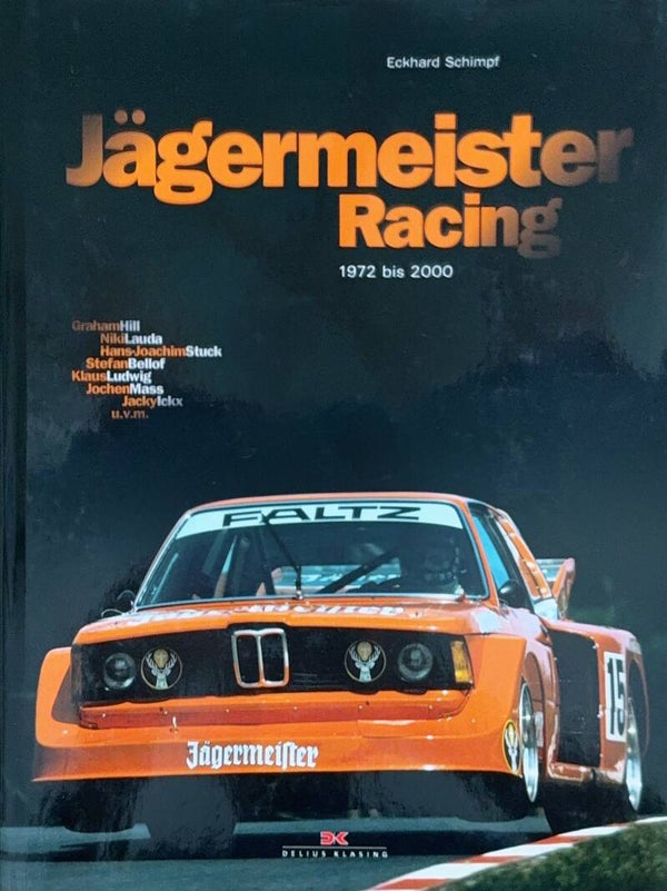 Jägermeister Racing 1972 bis 2000 - COLLECTOR’S ITEM