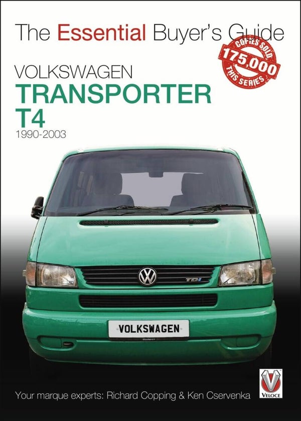 The Essential Buyer’s Guide - Volkswagen T4, Transporter, Caravelle and Camper models, 1990 to 2003